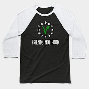Vegan Shirt, Friends Not Food Shirt, Plant Based Shirt, Vegan Present, Herbivore, Vegan Gift Vegan T Shirt, Vegetarian Shirt, Vegan Clothing, Go Vegan Shirt, Vegan Gifts Baseball T-Shirt